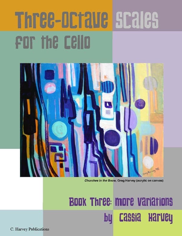 Cover of Three-Octave Scales for the Cello, Book Three: More Variations