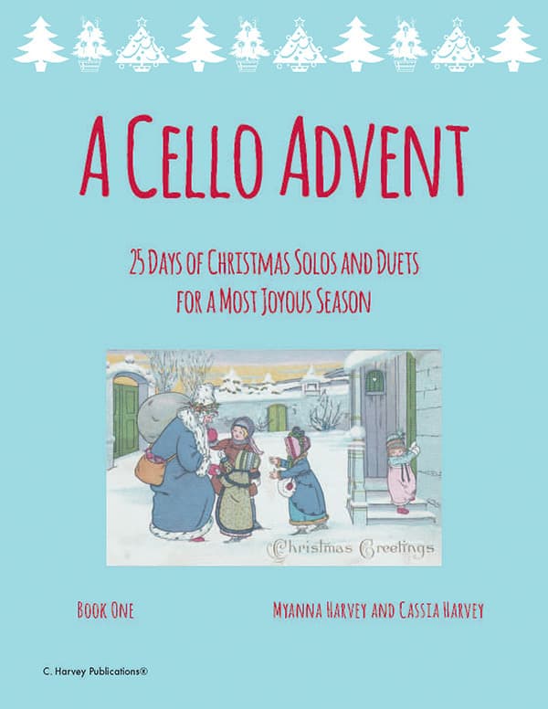Cover of A Cello Advent, 25 Days of Christmas Solos and Duets for a Most Joyous Season