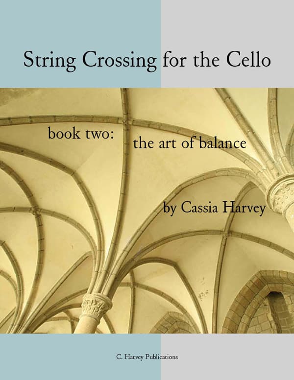 Cover of String Crossing for the Cello, Book Two; The Art of Balance