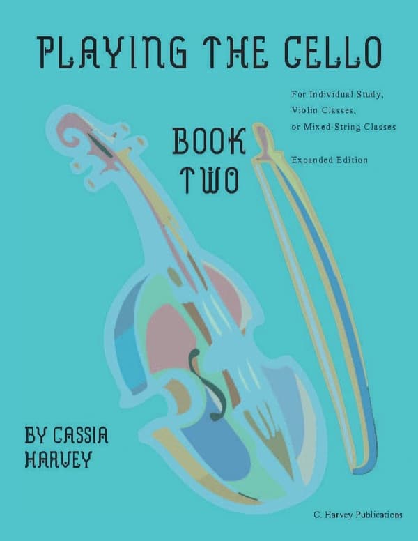 Cover of Playing the Cello, Book Two: Expanded Edition