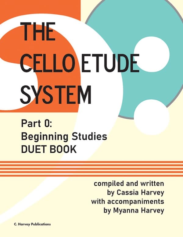 Cover of The Cello Etude System, Part 0; Beginning Studies - Duet Book